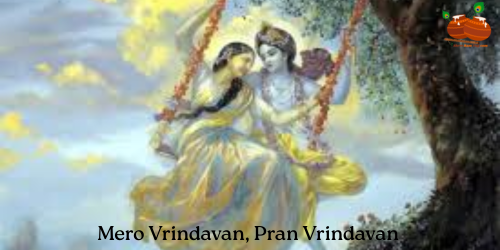 Mero Vrindavan, Pran Vrindavan