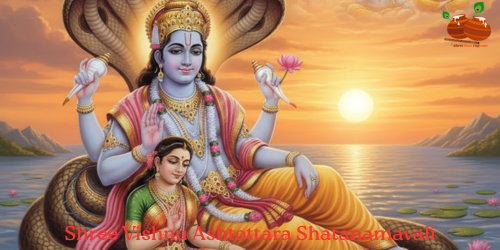 Shree Vishnu Ashtottara Shatanamavali